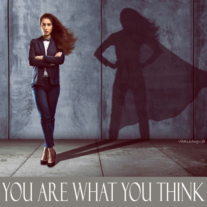 You Are What You Think